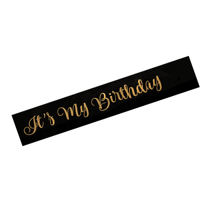 Zwarte polyester sjerp met de tekst 'It's My Birthday' in gouden letters.
