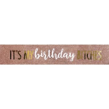 Rosegouden glitter verjaardag sjerp met goud en wit folie tekst It's My Birthday